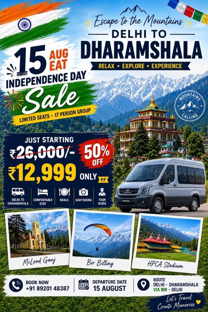 Delhi to Dharamshala Independence Day trip